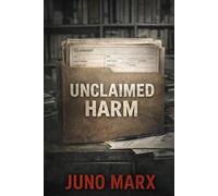 Unclaimed Harm: 4 (Deleted on Record)
