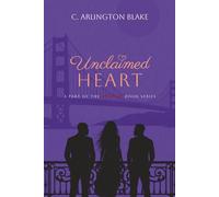 Unclaimed Heart: A part of the BROKEN book series