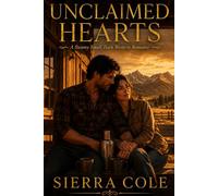 Unclaimed Hearts: A Steamy Small Town Western Romance: 4 (Maple Ridge)