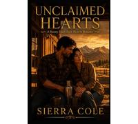 Unclaimed Hearts: A Steamy Small Town Western Romance (Maple Ridge)