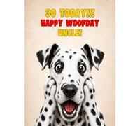 Uncle 30th Birthday Card (Funny Surprised Dalmatian Dog)