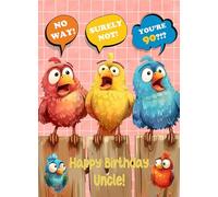 Uncle 90th Birthday Card (Funny Birds Surprised) - From Niece Nephew Greeting Blank Inside Envelope Included Gift Idea UK