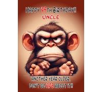 Uncle 95th Birthday Card (Funny Grumpy Angry Monkey) - For Him Age Male Boy Man Animal Humour
