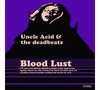 Uncle Acid and The Deadbeats - Blood Lust
