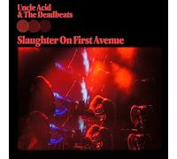 UNCLE ACID THE DEA - SLAUGHTER ON FIRST AVENUE - CD - K72z