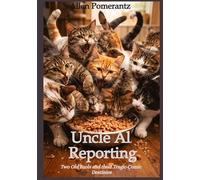 Uncle Al Reporting: Two Old Fools and their Tragic-Comic Destinies