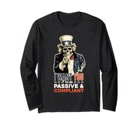 Uncle American Sam, I Want You Passive & Compliant Politics Long Sleeve T-Shirt