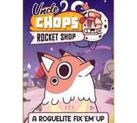 Uncle Chop's Rocket Shop (PC) - Steam Account - GLOBAL