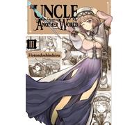 Uncle from Another World, Vol. 3 by Christina Rose (Paperback Book)