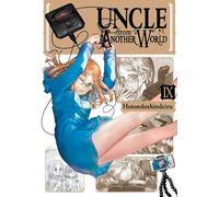 Uncle from Another World, Vol. 9: Volume 9 (UNCLE FROM ANOTHER WORLD GN)
