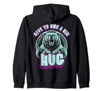 Uncle Grizzly Bear Hug s Give Yo Unc A Big Hug Zip Hoodie