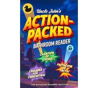 Uncle John's Action-Packed Bathroom Reader (Volume 37) (Uncle John's Bathroom Reader Annual)