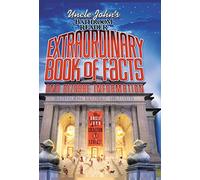 Uncle John's Bathroom Reader Extraordinary Book of Facts and Bizarre Information
