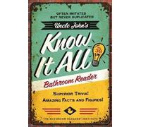 Uncle John's Know It All Bathroom Reader, , Paper