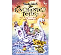 Uncle John's The Enchanted Toilet Bathroom Reader for Kids Only!