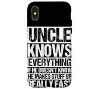 Uncle KNOWS EVERYTHING IF HE DOESN'T KNOW Uncle Case for iPhone X/XS