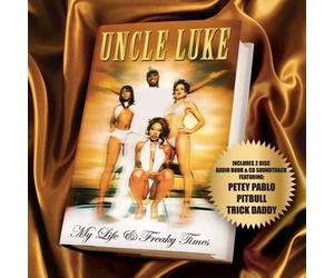UNCLE LUKE - My Life & Freaky Times