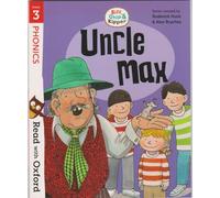 Uncle Max - Biff, Chip & Kipper- Stage 3: Read with Oxford - Oxford Reading Tree