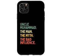 Uncle Muhammad Quote The Man The Myth The Bad Influence Case for iPhone 11 Pro Max