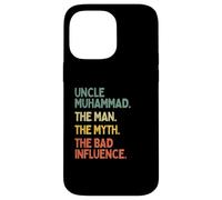 Uncle Muhammad Quote The Man The Myth The Bad Influence Case for iPhone 14 Pro Max