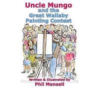 Uncle Mungo and the Great Wallaby Painting Contest