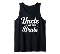 Uncle of The Bride Funny Wedding Marriage Bride Uncle Tank Top