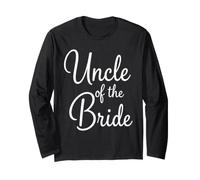 Uncle of The Bride Funny Wedding Party Dinner Rehearsal Long Sleeve T-Shirt