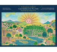 Uncle Rabbit and the Wax Doll: English/Español/Nahuatl Edition