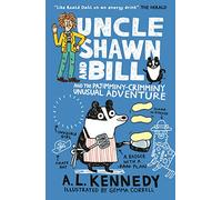 Uncle Shawn and Bill and the Pajimminy-Crimminy Unusual Adventure