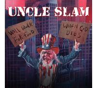 Uncle Slam - Will Work For Food / When God Dies (2cd Deluxe Digipak)