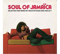 Uncle T & Kaza - Soul Of Jamaica