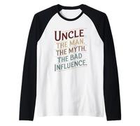 Uncle The Man The Myth The Bad Influence Classic Humor Raglan Baseball Tee