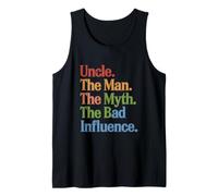 Uncle The Man The Myth The Bad Influence Classic Humor Tank Top