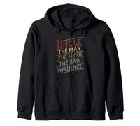 Uncle The Man The Myth The Bad Influence Classic Humor Zip Hoodie