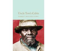 Uncle Tom's Cabin Harriet Beecher Stowe Hardback Pan Macmillan Bi