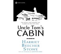 Uncle Tom's Cabin: Or, Life Among the Lowly (Signet Classics)