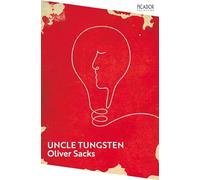 Uncle Tungsten : Memories of a Chemical Boyhood