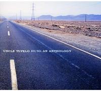 Uncle Tupelo - 89/93:An Anthology