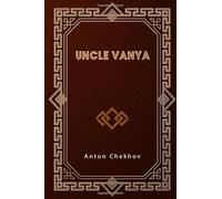 Uncle Vanya