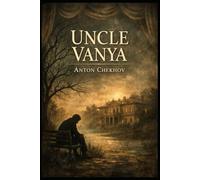 Uncle Vanya