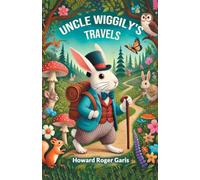 Uncle Wiggily's Travels (Edition2024)