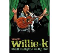 Uncle Willie K Live at Mulligans on the Blue [DVD] [2010] [Region 1] [US Import] [NTSC]