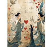 Unclenched Hands: “What if letting go is the only way to truly live?”