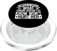 Uncle's Rule What Mom Doesn't Know Won't Hurt Her Uncle PopSockets PopGrip for MagSafe