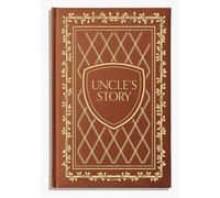 Uncle's Story: A Memory and Keepsake Journal for My Family (Keepsake Legacy Journals)