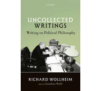 Uncollected Writings : Writing on Political Philosophy