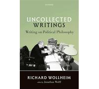 Uncollected Writings: Writing on Political Philosophy
