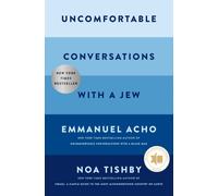 Uncomfortable Conversations with a Jew
