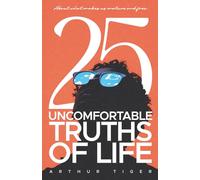 Uncomfortable Truths of Life: About what makes us mature and free (God and I)