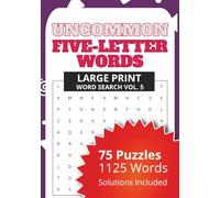 Uncommon Five-Letter Words: Large Print Word Search Vol. 5
